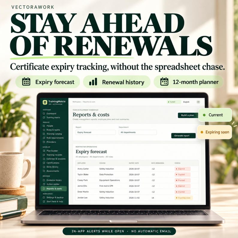 May include: A laptop screen displays the TrainingMatrix software interface showing a Reports and costs dashboard with an Expiry forecast table. The text reads STAY AHEAD OF RENEWALS, Certificate expiry tracking, without the spreadsheet chase.