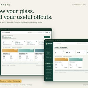 May include: A digital interface for GlassForge Pro software displaying glass inventory and offcut library screens. The dashboard features dark green sidebars, white data cards, and text including Know your glass. Find your useful offcuts.