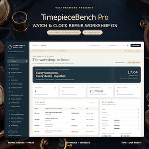 May include: A digital dashboard interface titled TimepieceBench Pro for watch and clock repair management. The screen displays workshop metrics, repair orders, service pipelines, and financial data in a dark blue and cream layout.