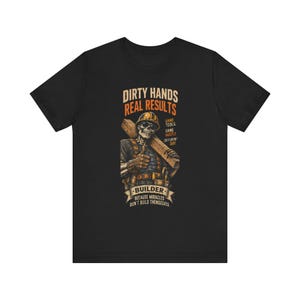 T-shirt « Mains sales, résultats concrets » pour les ouvriers du bâtiment, cadeau pour les travailleurs acharnés