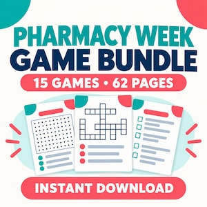 May include: A digital game bundle titled PHARMACY WEEK GAME BUNDLE featuring 15 games and 62 pages. The graphic displays three white paper sheets with a word search, a crossword puzzle, and a checklist, all marked with teal and red accents.