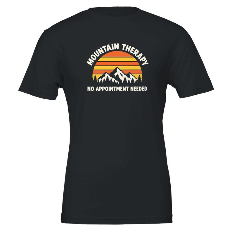 Mountain Therapy No Appointment Needed Shirt, Funny Trail Running T-Shirt, Trail Runner Gift, Ultra Runner Tee, Hiking Shirt Black