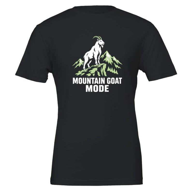 Mountain Goat Mode Shirt, Funny Trail Running T-Shirt, Trail Runner Gift, Ultra Runner Tee, Hiking Shirt, Mountain Runner Gift Black