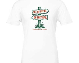 Out of Office On the Trail Shirt, Funny Trail Running T-Shirt, Trail Runner Gift, Ultra Runner Tee, Hiking Shirt, Mountain Runner Gift
