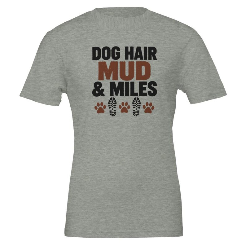 Dog Hair Mud and Miles Shirt, Funny Trail Running T-Shirt, Trail Runner Gift, Ultra Runner Tee, Hiking Shirt, Mountain Runner Gift Athletic Heather