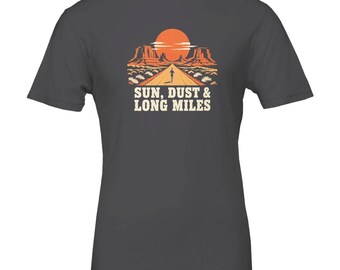 Sun Dust and Long Miles Shirt, Funny Trail Running T-Shirt, Trail Runner Gift, Ultra Runner Tee, Hiking Shirt, Mountain Runner Gift