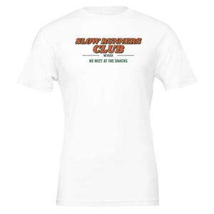 Slow Runners Club Shirt, Funny Trail Running Tee, Ultra Runner Gift, Hiking Shirt, Mountain Runner Gift in Multiple Colors & Sizes White