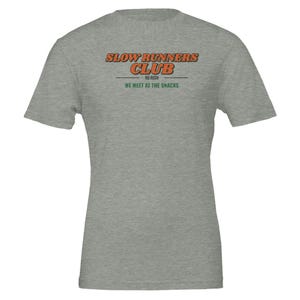 Slow Runners Club Shirt, Funny Trail Running Tee, Ultra Runner Gift, Hiking Shirt, Mountain Runner Gift in Multiple Colors & Sizes Athletic Heather