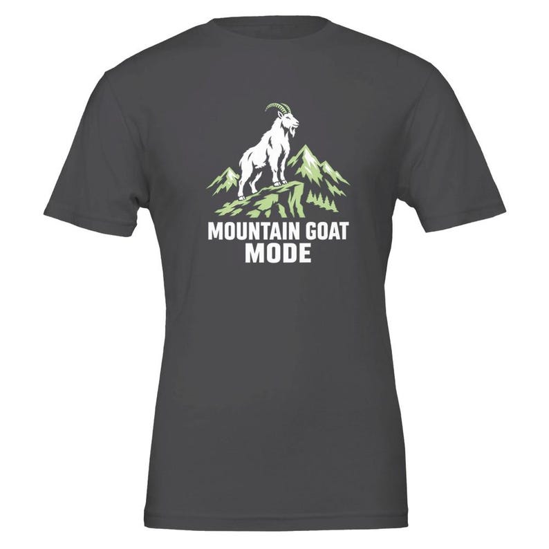 Mountain Goat Mode Shirt, Funny Trail Running T-Shirt, Trail Runner Gift, Ultra Runner Tee, Hiking Shirt, Mountain Runner Gift Dark Grey
