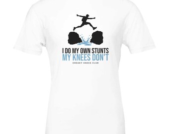 Camiseta "Yo hago mis propias acrobacias, mis rodillas no", divertida camiseta para correr por senderos, regalo para corredores de montaña, camiseta para senderismo