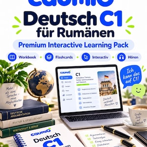 May include: A Caumio Deutsch C1 for Romanians premium interactive learning pack featuring a laptop displaying a C1 language course, a spiral-bound notebook, stacked books, a globe, a potted plant, and a coffee cup with German text.