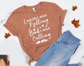 Leaves are Falling, Books are Calling - T-Shirt