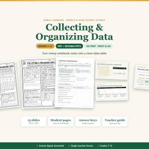 May include: Educational science materials titled Collecting & Organizing Data for grades 7-12. Includes worksheets, slides, and teacher guides in PDF and PPTX formats. The pages feature tables, note-taking sections, and instructional text for students.