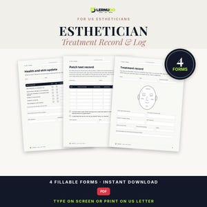 May include: A set of four fillable esthetician treatment record and log forms for US estheticians. The documents include sections for health and skin updates, patch test records, and treatment logs with a facial diagram for notes.