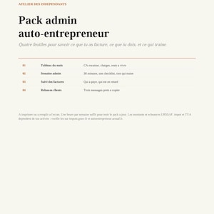 Può includere: Un documento intitolato ATELIER DES INDEPENDANTS Pack admin auto-entrepreneur. Elenca quattro sezioni: 01 Tableau du mois, 02 Semaine admin, 03 Suivi des factures e 04 Relances clients, con descrizioni per ciascuna e una nota a piè di pagina.