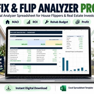 May include: A laptop screen displaying the Fix & Flip Analyzer Pro spreadsheet dashboard. The interface shows project economics, deal snapshots, and cost breakdowns with green and blue text on a white grid. The title reads Fix & Flip Analyzer Pro.
