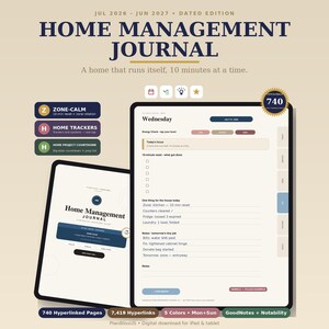 May include: A digital Home Management Journal for July 2026 to June 2027, displayed on two tablets. The interface features 740 hyperlinked pages, daily planning sections for tasks, energy checks, and home project tracking, compatible with GoodNotes and Notability.