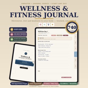 May include: A digital wellness and fitness journal for tablets featuring 740 hyperlinked pages. The interface displays a daily entry page with sections for energy checks, movement tracking, mood, sleep, and food notes, alongside a cover page design.