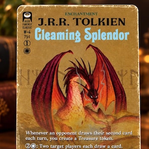 Puede incluir: Una carta coleccionable rectangular titulada J.R.R. Tolkien Gleaming Splendor con una ilustración de un dragón rojo y dorado. El texto de la carta incluye reglas de juego, un símbolo de coste de maná y el nombre del artista James Bousema.