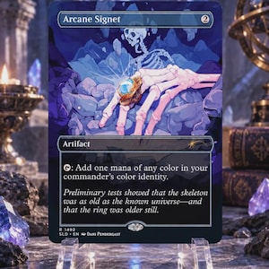 May include: A Magic: The Gathering trading card titled Arcane Signet featuring a skeleton hand wearing a glowing blue and gold ring. The card text reads: Add one mana of any color in your commander's color identity. Preliminary tests showed that the skeleton was as old as the known universe—and that the ring was older still.