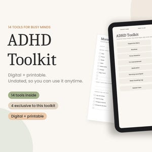 May include: A digital ADHD Toolkit displayed on a tablet screen and printed pages. The text reads 14 Tools for Busy Minds, ADHD Toolkit, Digital + printable, Undated, so you can use it anytime, 14 tools inside, 4 exclusive to this toolkit, and Digital + printable.