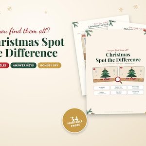 May include: A printable Christmas Spot the Difference activity set featuring 34 pages, 20 puzzles, answer keys, and a bonus I Spy game. The cover page displays the title, a magnifying glass icon, and two side-by-side Christmas tree illustrations.