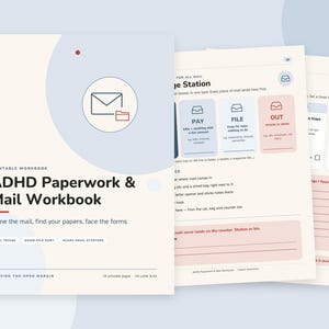 May include: A printable workbook titled ADHD Paperwork & Mail Workbook with a cream background, blue circular accents, and an envelope icon. The pages feature organized sections for mail triage, sorting, and filing with text.