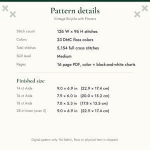 May include: A digital cross stitch pattern titled Vintage Bicycle with Flowers. Details include 126 W by 96 H stitches, 23 DMC floss colors, 5,154 full cross stitches, medium skill level, and a 16-page PDF with color and black-and-white charts.