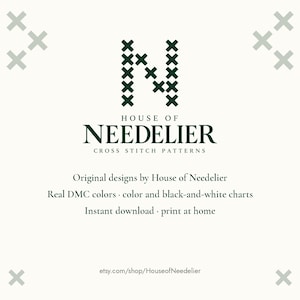 Może przedstawiać: Biała grafika z ciemnozieloną literą N utworzoną z symboli haftu krzyżykowego. Tekst brzmi: HOUSE OF NEEDELIER CROSS STITCH PATTERNS, Original designs by House of Needelier, Real DMC colors, color and black-and-white charts, Instant download, print at home, etsy.com/shop/HouseofNeedelier.