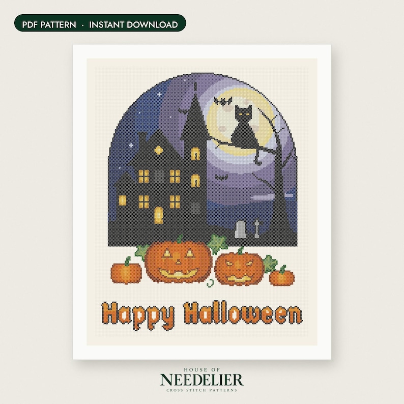May include: A cross stitch pattern featuring a haunted house, a black cat on a tree branch, a full moon, bats, and gravestones. Below, four orange jack-o'-lanterns sit above the text Happy Halloween. The design is set against a light background.