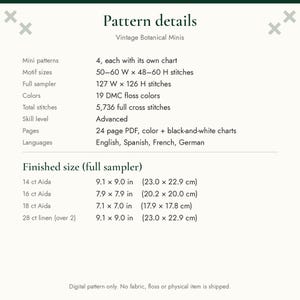 May include: A digital pattern information sheet titled Pattern details Vintage Botanical Minis. It lists 4 mini patterns, 19 DMC floss colors, 5,736 full cross stitches, and finished sizes for 14, 16, 18 ct Aida and 28 ct linen in inches.
