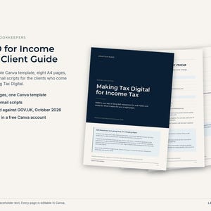May include: An editable Canva template for UK bookkeepers titled MTD for Income Tax: Client Guide. The document includes eight A4 pages and six email scripts. The cover page features dark blue and white text detailing Making Tax Digital for Income Tax.