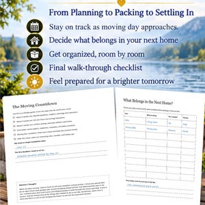 May include: A two-page printable moving planner titled Keep Moving Forward, featuring a Moving Countdown checklist and a What Belongs in the Next Home table. The document includes sections for deadlines, task tracking, and personal notes with blue handwritten text.