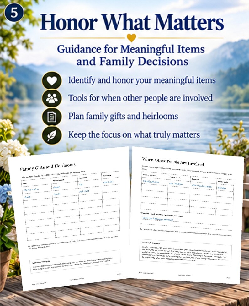 May include: A document titled Honor What Matters with guidance for meaningful items and family decisions. It includes lists, icons, and two worksheets titled Family Gifts and Heirlooms and When Other People Are Involved with handwritten text.