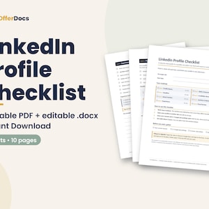May include: A digital document set titled LinkedIn Profile Checklist, featuring 10 pages across 8 parts. The text includes Printable PDF + editable .docx Instant Download. The layout shows white pages with dark blue text, orange accents, and checkboxes.