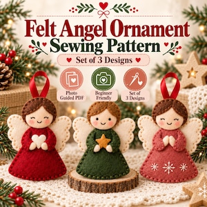 May include: A digital sewing pattern for three felt angel ornaments. The text reads Felt Angel Ornament Sewing Pattern, Set of 3 Designs, Photo Guided PDF, Beginner Friendly. The image shows three felt angel dolls in red, green, and pink.