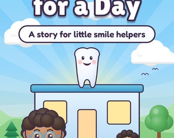 Dentist for a Day Kids Picture Book, Illustrated Read Aloud Story (PDF Download)