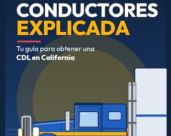 Può includere: Una copertina di libro intitolata CAPACITACIÓN ELDT PARA CONDUCTORES EXPLICADA con un'illustrazione di un autoarticolato blu su sfondo scuro. Il testo include Tu guía para obtener una CDL en California, l'autore Cesar Pedrin e altri dettagli.