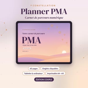 May include: A digital planner displayed on a tablet screen featuring a gradient sunset background with constellation graphics and the text Planner PMA, Notre carnet de parcours, PMA, Chaque étape est une étoile, 65 pages, and Onglets cliquables.