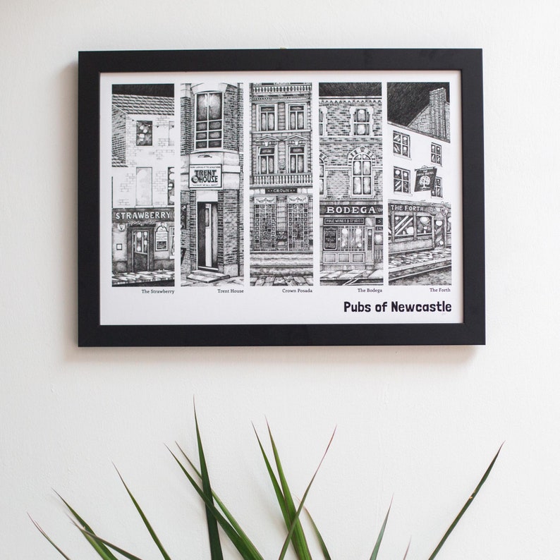 May include: Black and white illustration of five pubs in Newcastle, England. The pubs are The Strawberry, The Tivet House, Crown Posada, The Bodega, and The Forth. The illustration is framed in black.