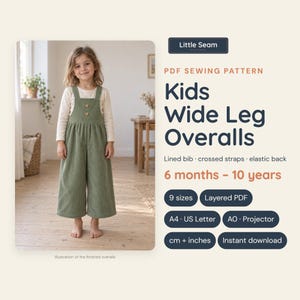 Kids Wide Leg Overalls Sewing Pattern PDF, Girls Dungaree Pattern, Toddler Bib Overalls, Baby Jumpsuit, Beginner Friendly, 6M-10Y