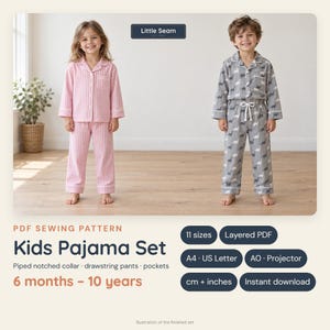 May include: A PDF sewing pattern for a kids pajama set by Little Seam. The set features a long-sleeve button-down shirt with a piped notched collar and matching pants with a drawstring waist and pockets, available in 11 sizes from 6 months to 10 years.
