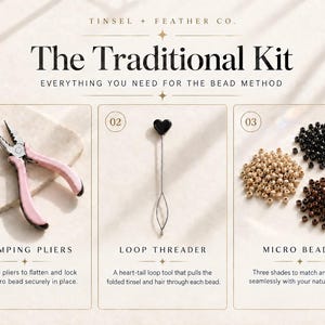 May include: The Traditional Kit by Tinsel + Feather Co. includes clamping pliers with pink handles, a metal loop threader with a black heart-shaped top, and three piles of micro beads in black, brown, and beige for hair extension application.
