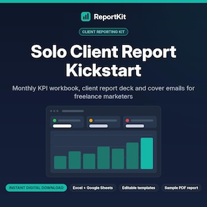 Puede incluir: Un producto digital titulado Solo Client Report Kickstart de ReportKit, que incluye un libro de trabajo de KPI mensual, un deck de informes para clientes y correos electrónicos para profesionales del marketing independientes.