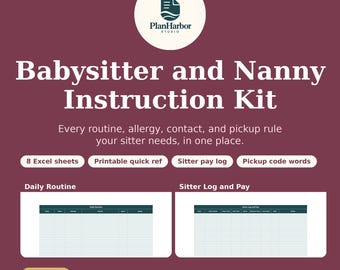 Puede incluir: Un kit digital de instrucciones para niñeras de PlanHarbor Studio. El gráfico granate incluye el texto: Every routine, allergy, contact, and pickup rule your sitter needs, in one place. Incluye 8 hojas de Excel, referencia rápida imprimible, registro de pagos y códigos de recogida, con vistas previas de las tablas Daily Routine y Sitter Log and Pay.
