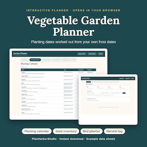 May include: An interactive digital vegetable garden planner displayed on two screens. The interface features a planting calendar, seed inventory, bed planner, and harvest log. Text includes "Vegetable Garden Planner" and "Planting dates worked out from your own frost dates" on a dark teal background.