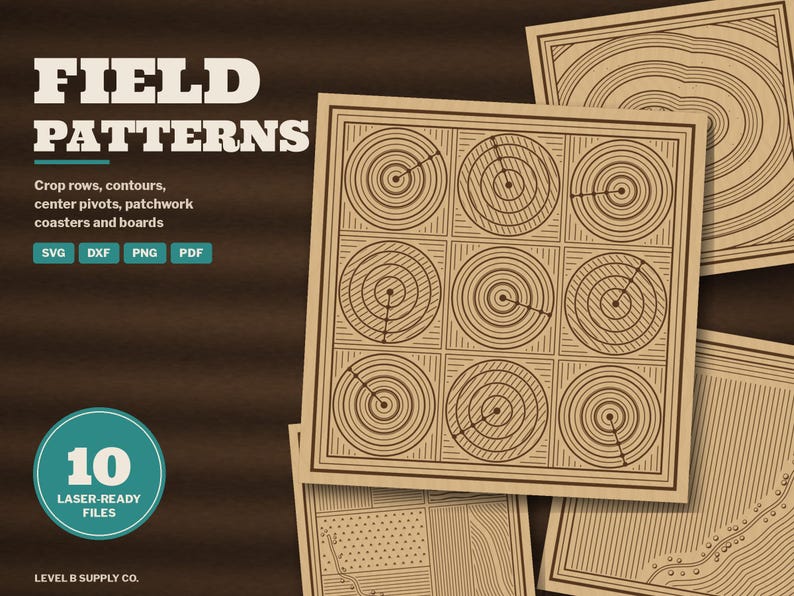 May include: A digital graphic set titled FIELD PATTERNS featuring ten laser-ready files in SVG, DXF, PNG, and PDF formats. The design displays square panels with concentric circle patterns, crop rows, and contours in brown and cream tones.