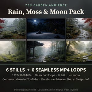 Könnte beinhalten: Ein digitales Medienpaket mit dem Titel ZEN GARDEN AMBIENCE Rain, Moss & Moon Pack, das sechs Standbilder und sechs nahtlose 30-sekündige MP4-Schleifen in 1920x1080 Auflösung enthält. Die Bilder zeigen verschiedene ruhige Gärten mit Steinwegen und Moos.