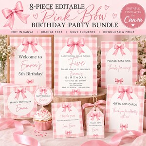 May include: An 8-piece editable pink bow birthday party bundle featuring a gingham pattern, arched frames, and pink ribbon illustrations. The set includes signs for welcome, gifts, and thank you notes, all with customizable text for a 5th birthday.