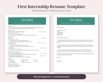 May include: A two-page resume and cover letter template featuring a teal header with placeholder text for contact information, education, experience, skills, and honors, titled First Internship Resume Template.